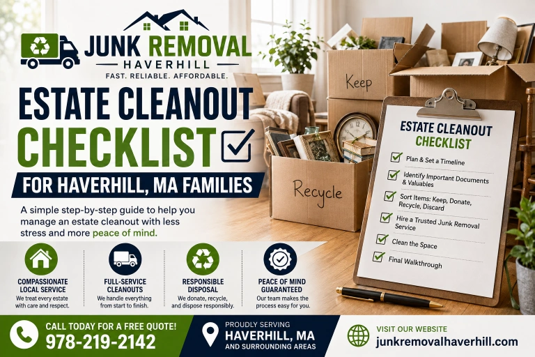 Estate Cleanout Checklist for Haverhill, MA Families